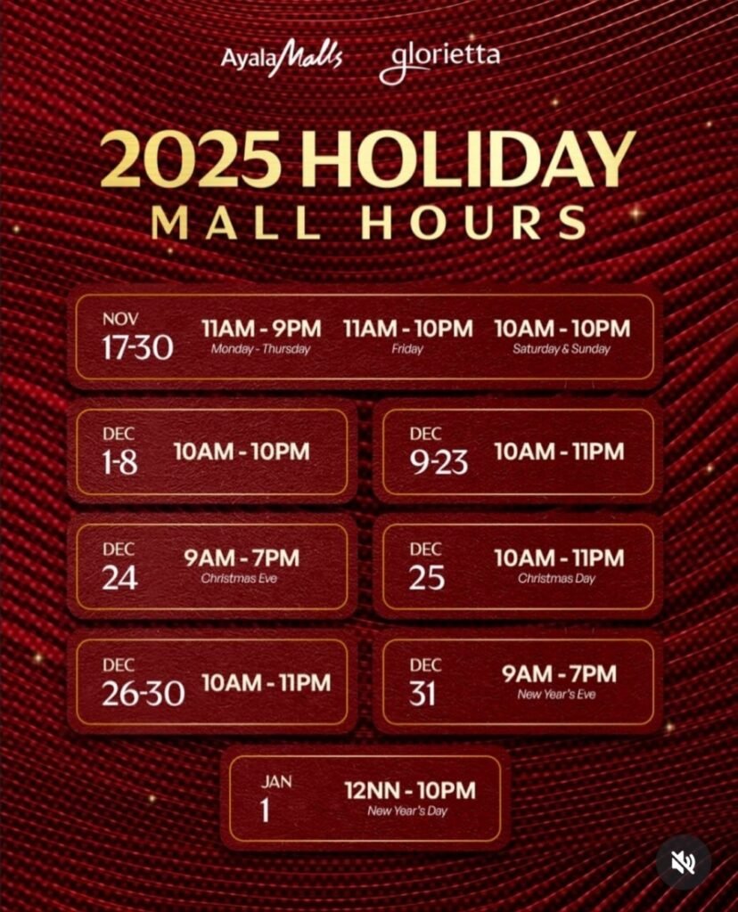 Ayala malls Glorietta holiday mall hours philippines 2025