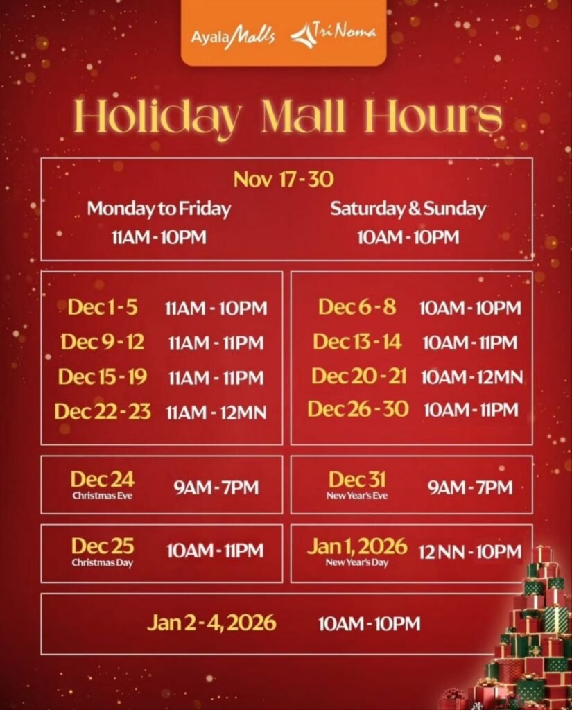 Ayala Malls Trinoma holiday mall hours philippines 2025