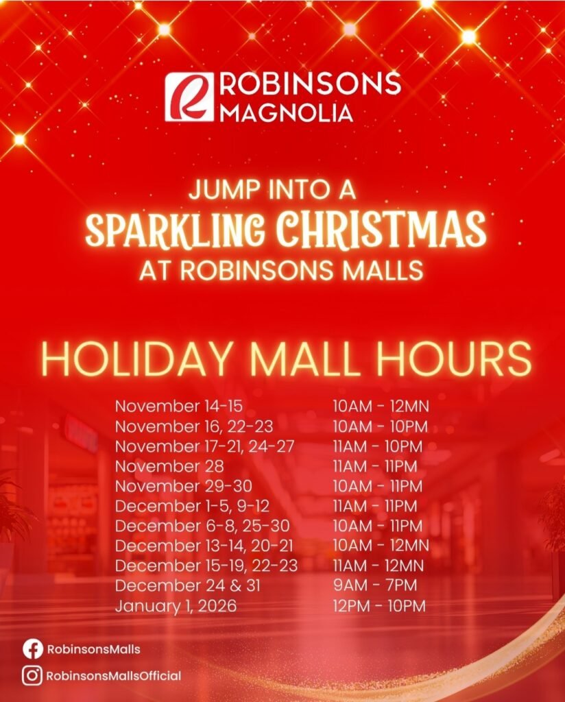 Robinsons Magnolia holiday mall hours philippines 2025