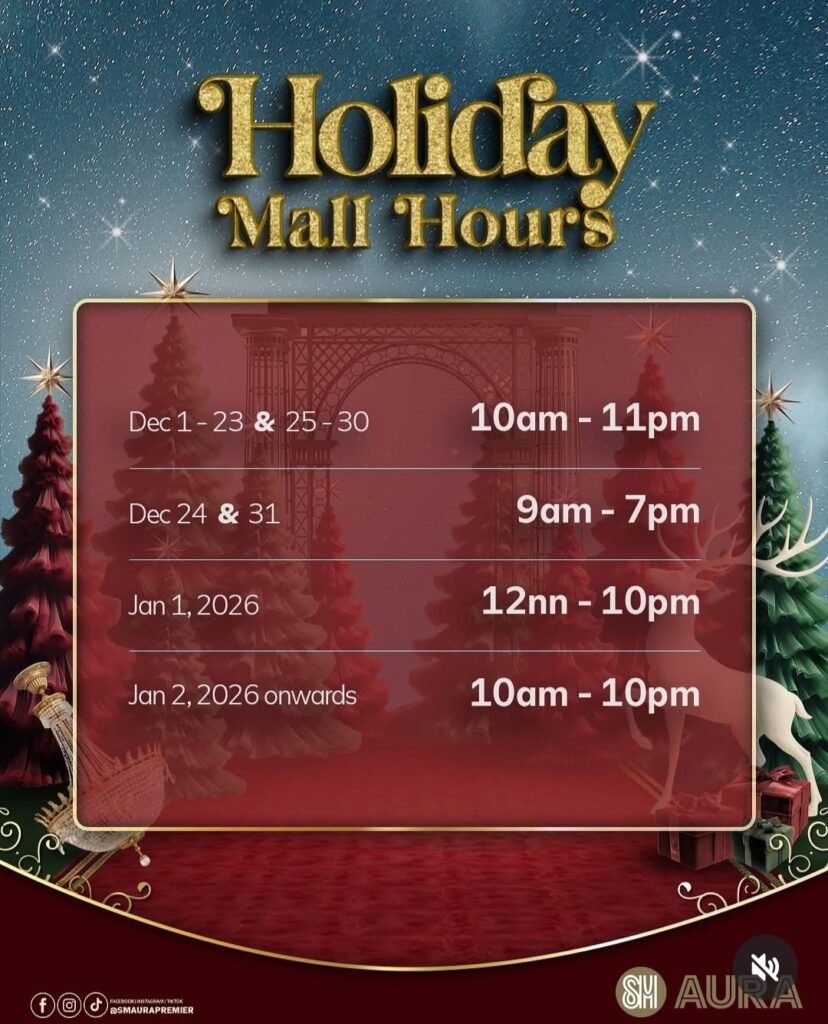 SM Aura Premier holiday mall hours philippines 2025